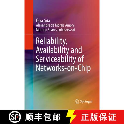 【3-4周达】Reliability, Availability and Serviceability of Networks-on-Chip [9781489973504]