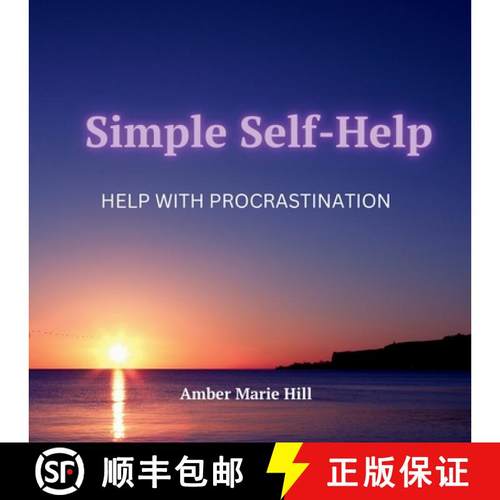 预订 Simple Self-Help: Help With Procrastination: A Self-Help Book About Procrastination [9781088098530]