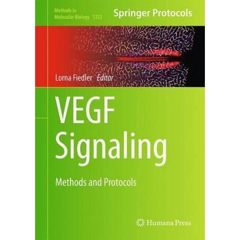 【4周达】VEGF Signaling: Methods and Protocols[9781493929160]