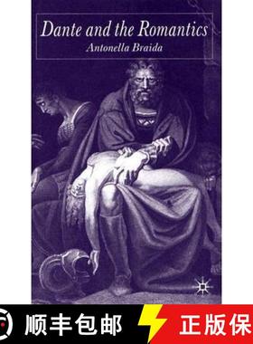 【3-4周达】Dante and the Romantics [9781403932334]