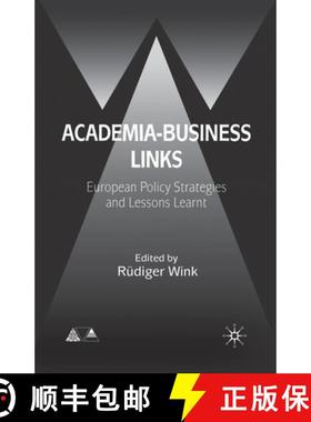 【3-4周达】Academia-Business Links : European Policy Strategies and Lessons Learnt [9781403936653]