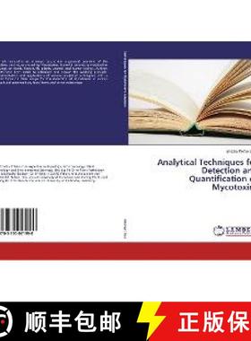 预订 Analytical Techniques for Detection and Quantification of Mycotoxins [9783330021990]