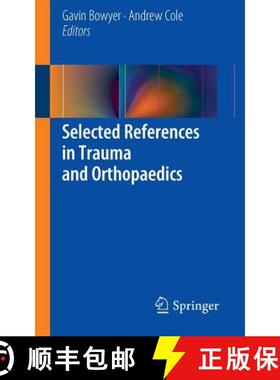 【3-4周达】Selected References in Trauma and Orthopaedics [9781447146759]