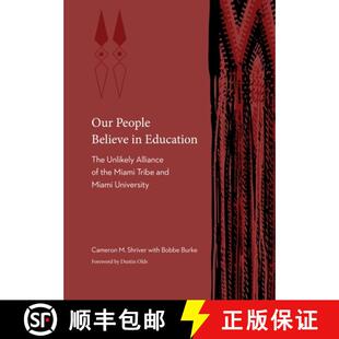 The Miami Unlikely Alliance People 9781496237798 and Univer... Our Believe Education the Tribe 4周达