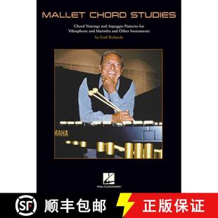 【3-4周达】Mallet Chord Studies: Chord Voicings and Arpeggio Patterns for Vibraphone and Marimba and ... [9781423469919]