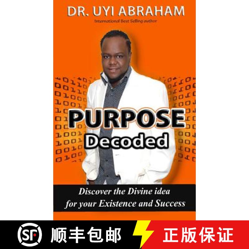 【3-4周达】Purpose Decoded: Discover the Divine idea for your Existence and Success [9780692356708]
