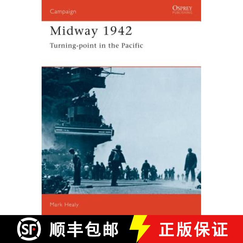 【3-4周达】Midway, 1942: Turning-point in the Pacific [9781855323353]