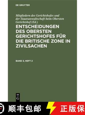 【3-4周达】Entscheidungen Des Obersten Gerichtshofes Für Die Britische Zone in Zivilsachen. Band 3, ... [9783112459850]