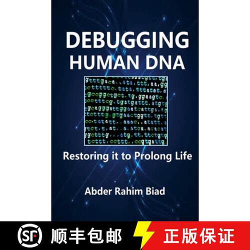 【3-4周达】Debugging Human DNA: Restoring it to Prolong Life [9781329625198]