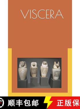 【3-4周达】THE VISCERA: Ancient Egyptian Internal Medicine [9798494027399]