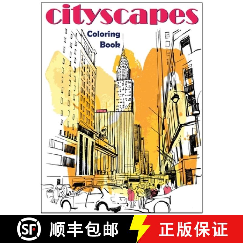 【3-4周达】Cityscapes: An Adult Coloring Book With Splendid Hand-Drawn Designs of Famous Cities and A... [9781955661003]