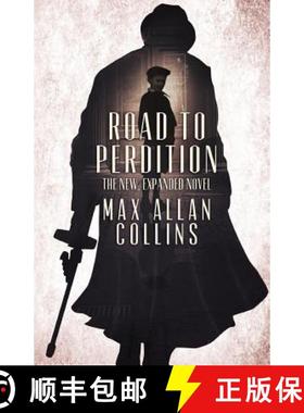 【3-4周达】Road to Perdition: The New, Expanded Novel [9781941298961]
