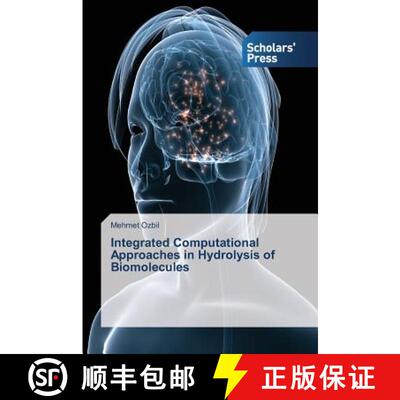 预订 Integrated Computational Approaches in Hydrolysis of Biomolecules [9783639710595]