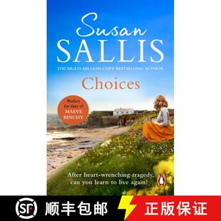 【3-4周达】Choices: A heart-warming and uplifting page turner set in the West Country you'll never fo... [9781804990018]