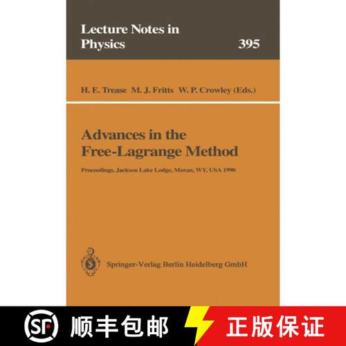 【3-4周达】Advances in the Free-Lagrange Method: Including Contributions on Adaptive Gridding and the... [9783662138076]