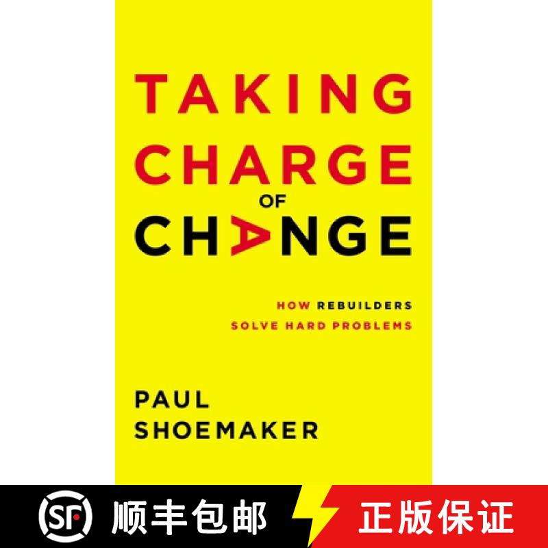 【2-3周达】Taking Charge of Change: How Rebuilders Solve Hard Problems [9781400221738]