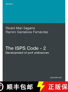 【3-4周达】The ISPs Code - 2. Development of Port Ordinances [9788498803709]