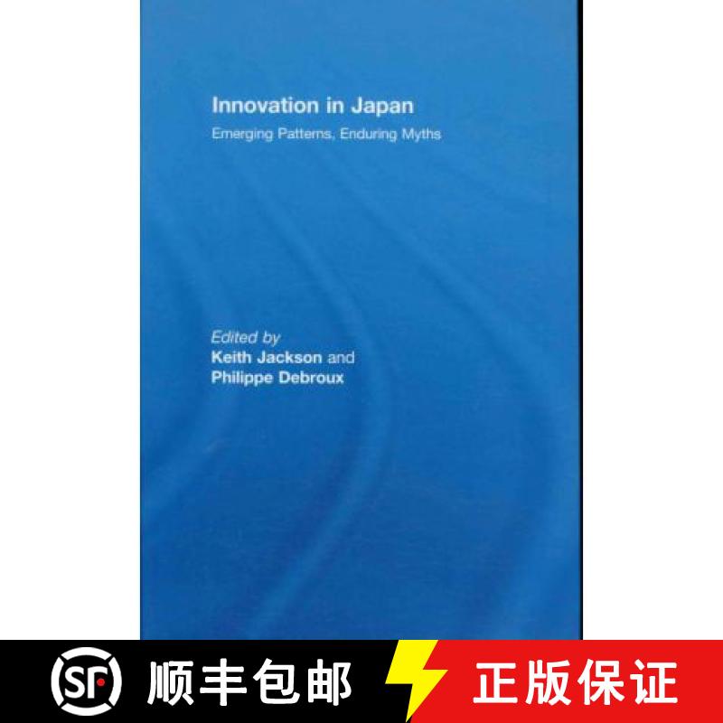【3-4周达】Innovation in Japan: Emerging Patterns, Enduring Myths [9780415445795]