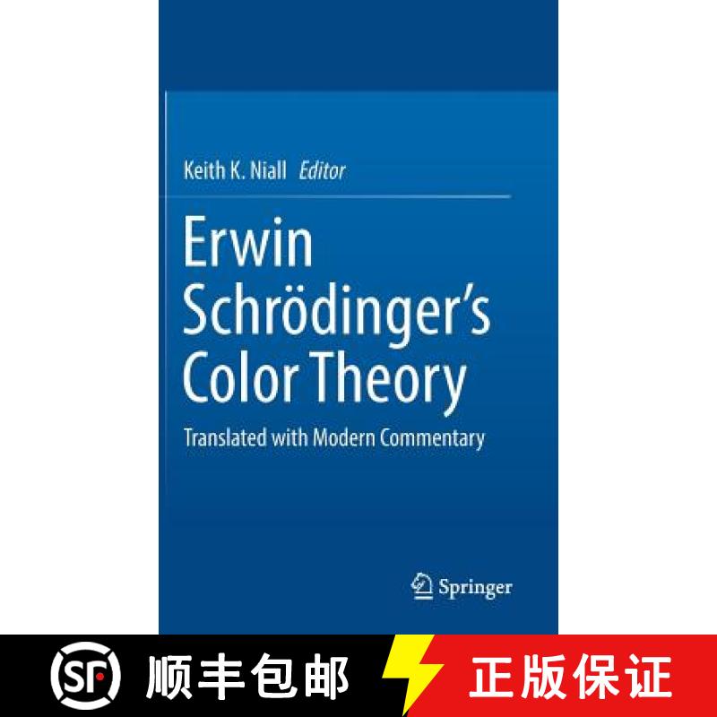 【3-4周达】Erwin Schrödinger's Color Theory : Translated with Modern Commentary [9783319646190]