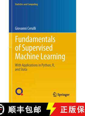【3-4周达】Fundamentals of Supervised Machine Learning: With Applications in Python, R, and Stata [9783031413391]