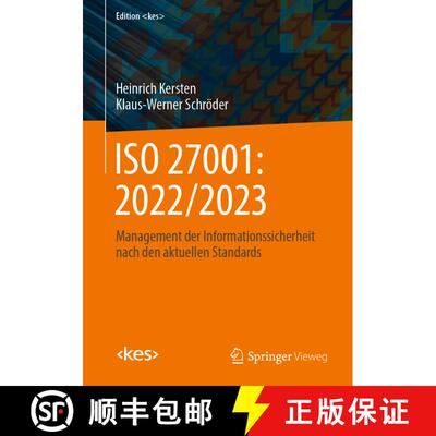 【3-4周达】ISO 27001: 2022/2023 : Management der Informationssicherheit nach den aktuellen Standards ... [9783658422431]