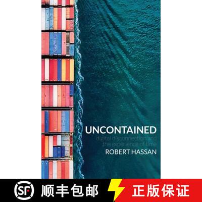【3-4周达】Uncontained: Digital disconnection and the experience of time [9780648209614]