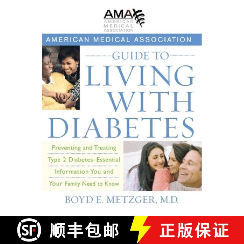 【3-4周达】American Medical Association Guide to Living with Diabetes: Preventing and Treating Type 2... [9780471750239]