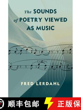 【3-4周达】The Sounds of Poetry Viewed as Music [9780231221191]