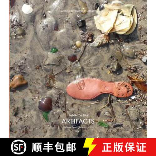 【3-4周达】Jamaica Bay Pamphlet Library 12: Jamaica Bay Artifacts [9781942900122]