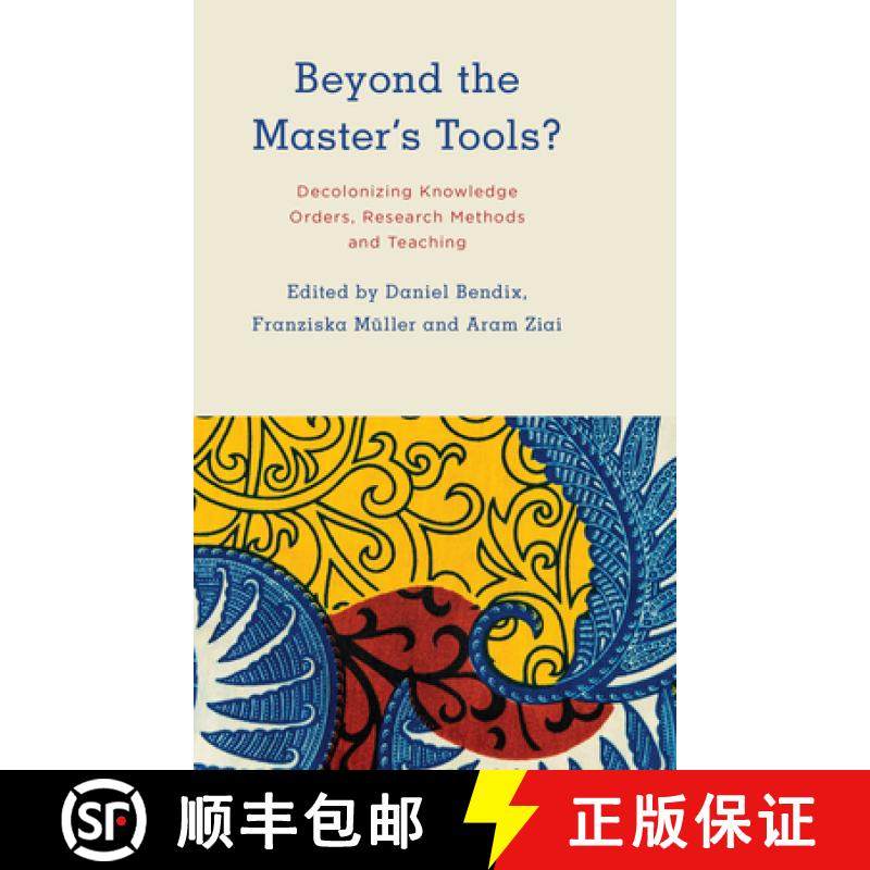 预订 Beyond the Master's Tools? : Decolonizing Knowledge Orders, Research Methods and Teaching [9781786613585]