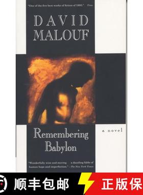 预订 Remembering Babylon: A Novel (Man Booker Prize Finalist) [9780679749516]