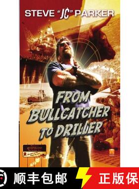 【3-4周达】From Bullcatcher to Driller [9781326189754]