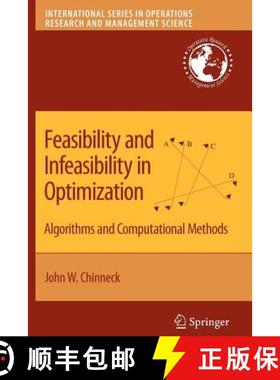 【3-4周达】Feasibility and Infeasibility in Optimization: : Algorithms and Computational Methods [9781441945198]
