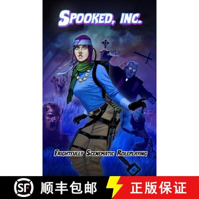 【3-4周达】Spooked, Inc: Frightfully Scenematic Roleplaying [9781938270437]