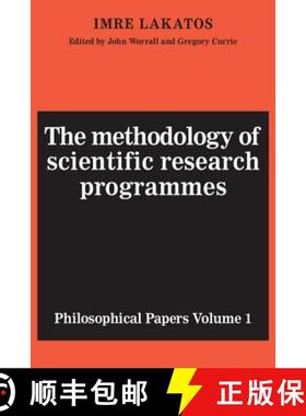 预订 Methodology of Scientific Research Programmes: Volume 1: Philosophical Papers [9780521280310]