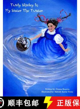 【3-4周达】Twirly Shirley In My Sister The Twister [9780979684395]