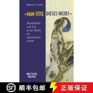 tote Weiblichkeit Man Musik 9783476018090 der dieses 4周达 Tod und Weib Jahrhundertwende