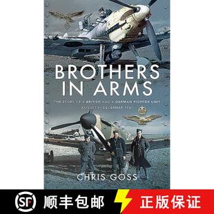 Unit and British August 1940 December 9781526782892 The 4周达 Fighter Brothers Story German Arms