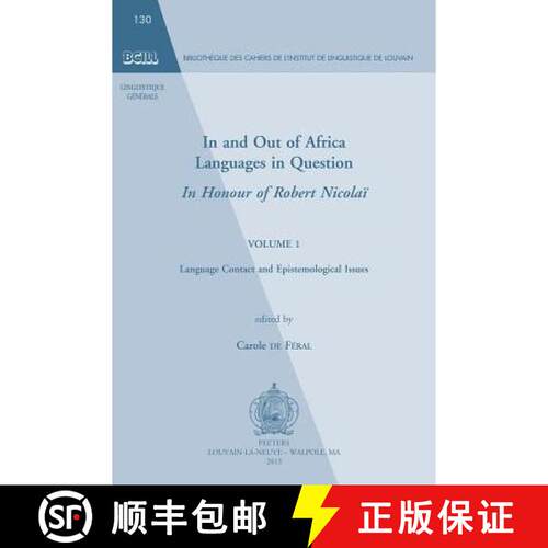 【3-4周达】In and Out of Africa. Languages in Question. in Honour of Robert Nicolai: Volume 1. Langua... [9789042929081]