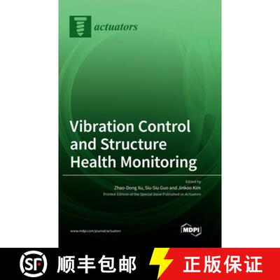 【3-4周达】Vibration Control and Structure Health Monitoring [9783036563367]