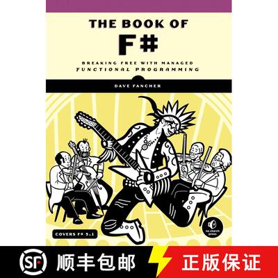 【3-4周达】The Book of F#: Breaking Free with Managed Functional Programming [9781593275525]