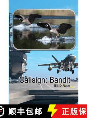 【3-4周达】Callsign: Bandit [9781480948822]