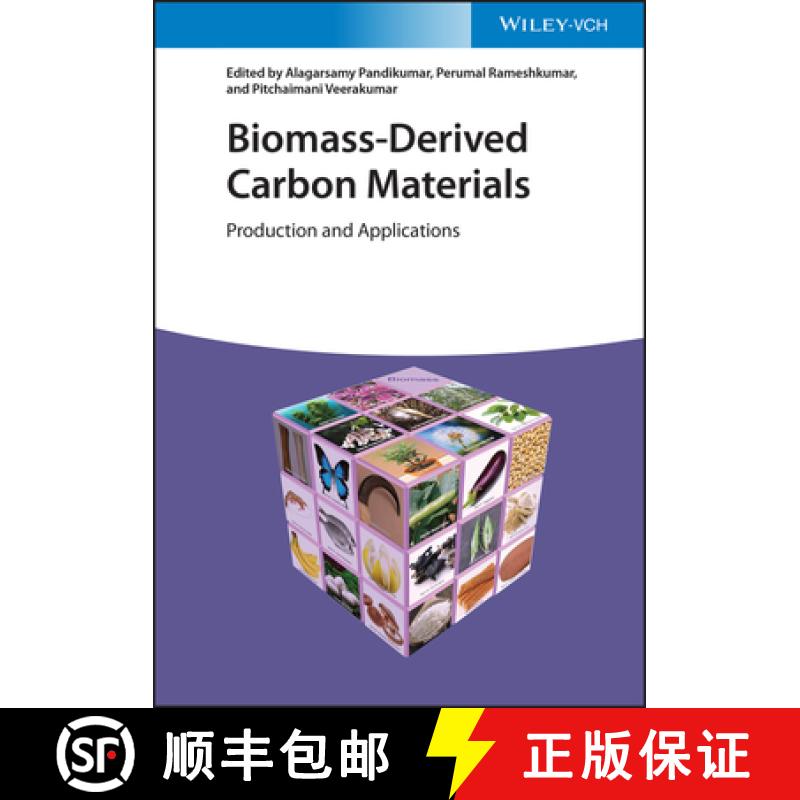 【3-4周达】Biomass-Derived Carbon Materials - Production and Applications: Production and Applications [9783527349265]