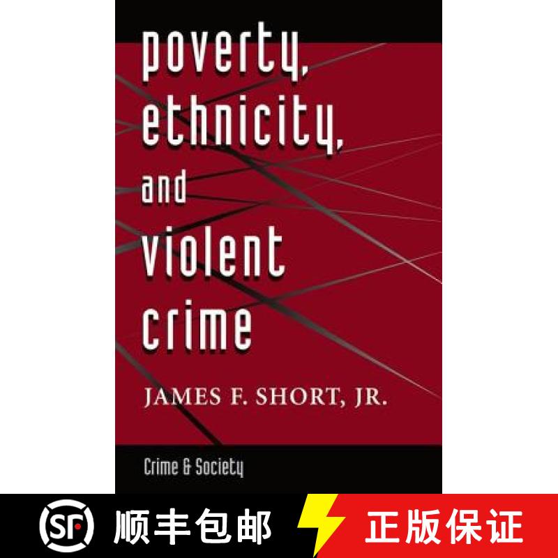 【3-4周达】Poverty, Ethnicity, And Violent Crime [9780813320144]