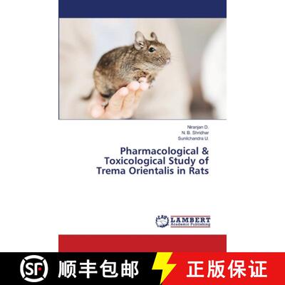 预订 Pharmacological & Toxicological Study of Trema Orientalis in Rats [9786207474264]