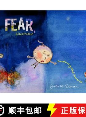 【3-4周达】Fear, Illustrated: Transforming What Scares Us [9781941529553]