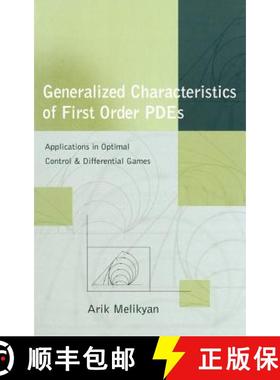【3-4周达】Generalized Characteristics of First Order Pdes: Applications in Optimal Control and Diffe... [9780817639846]