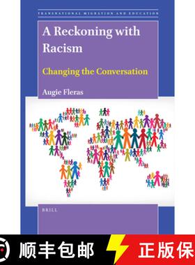 预订 A Reckoning with Racism: Changing the Conversation [9789004532922]