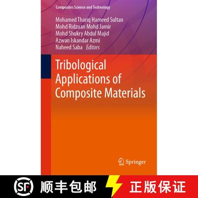 【3-4周达】Tribological Applications of Composite Materials [9789811596346]