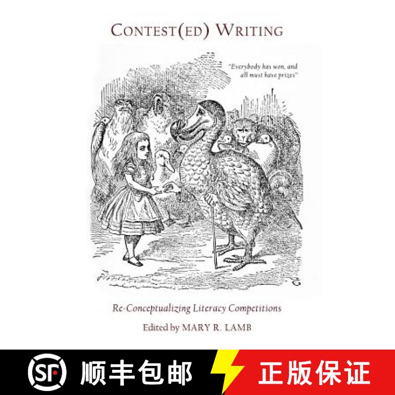 预订 Contest(ed) Writing: Re-Conceptualizing Literacy Competitions [9781443840088]